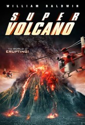 The World Is Erupting in The Asylum’s Super Volcano Trailer | Exclusive