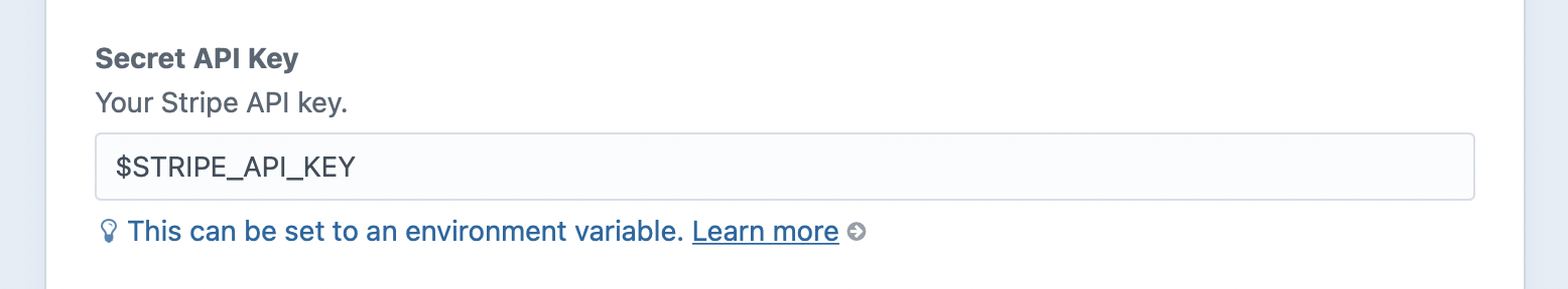 Screenshot of Stripe gateway settings in the control panel cropped to emphasize the Secret API Key field containing a $STRIPE_API_KEY environment variable placeholder